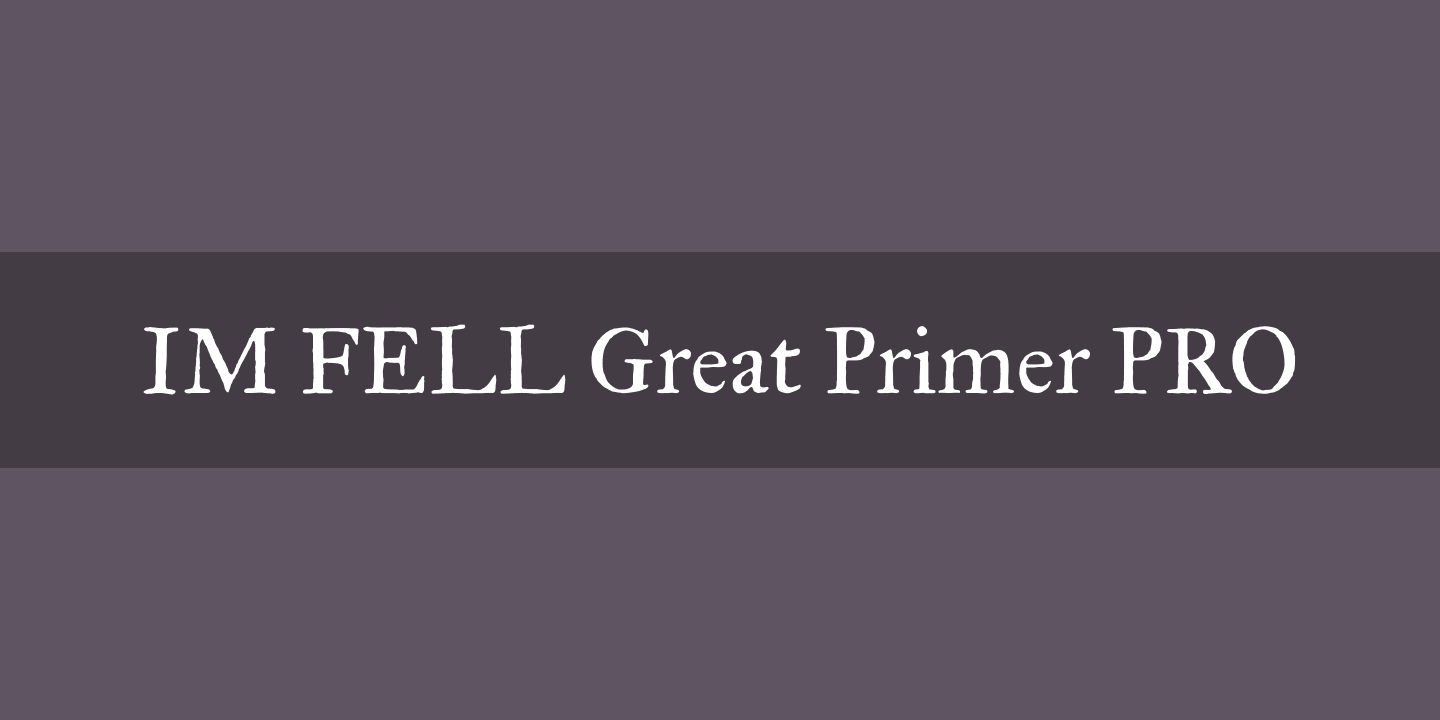 IM FELL Great Primer PRO Roman Font preview
